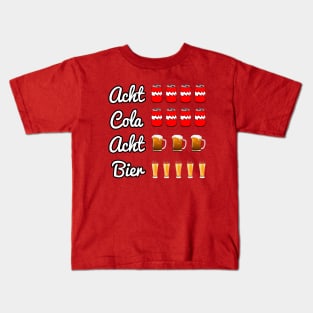 Acht Cola Acht Bier Kids T-Shirt